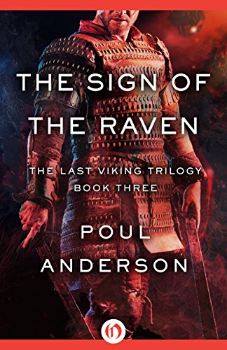 The Sign of the Raven (The Last Viking Trilogy Book 3)