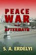 Peace, War and The Aftermath