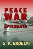 Peace, War and The Aftermath