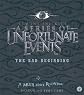 The Bad Beginning