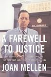 A Farewell to Justice: Jim Garrison, JFKs Assassination, and the Case That Should Have Changed History