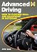 Advanced Driving: How to further skill and enjoyment in motoring