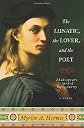 The Lunatic, the Lover, and the Poet: A Novel