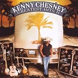 Greatest Hits IIby Kenny Chesney