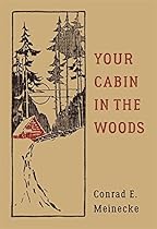 Your Cabin in the Woods