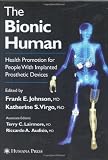 The Bionic Human: Health Promotion for People with Implanted Prosthetic Devices