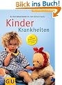 Kinderkrankheiten (Gr. Ratgeber Partnerschaft & Familie)