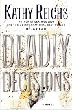 Deadly Decisions