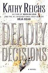 Deadly Decisions