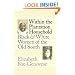 Within the Plantation Household: Black and White Women of the Old South (Gender and American Culture)