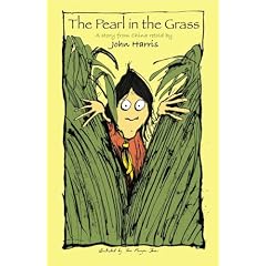 The Pearl in the Grass: A Story from China