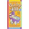Baby 411 (Clear Answers & Smart Advice for Your Baby's First Year) (Paperback)