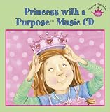 Princess with a Purpose Music CD