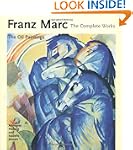 Franz Marc: The Complete Works, Volum...