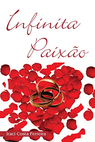 INFINITA PAIXÃO (Portuguese Edition)