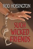 Such Wicked Friends (Sandy Reid Mystery Series) Books