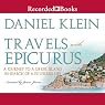 Travels with Epicurus: A Journey to a Greek Island in Search of a Fulfilled Life