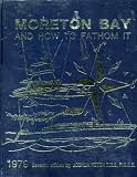 Moreton Bay and How to Fathom It