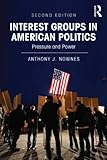 Interest groups in American politics : pressure and power