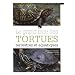 Le grand livre des tortues terrestres et aquatiques