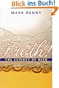 Froth!