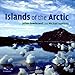  : Islands of the Arctic