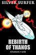 Silver Surfer: Rebirth of Thanos