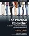 Image of The Practical Researcher: A Student Guide to Conducting Psychological Research