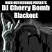 Blackout (This Won't Stop Until I Say So Mix)
