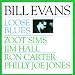 Evans Blue-Loose Blues