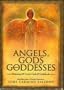Angels, Gods & Goddesses: Oracle Cards & Guidebook [With Guidebook]