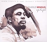 Jazz Characters Vol.45 - Charlie Mingus: Epitaph