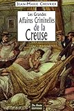Creuse Grandes Affaires Criminelles