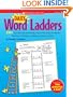 Daily Word Ladders: Grades 1-2: 150+ Reproducible Word Study Lessons That Help Kids Boost Reading, Vocabulary, Spelling and Phonics Skills!