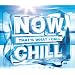 Now That's What I Call Chill