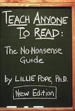 Teach Anyone to Read: A No-Nonsense Guide: The No-Nonsense Guide
