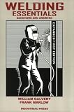 Welding Essentials: Questions & Answers (Expanded Edition)