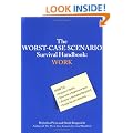 The Worst-case Scenario Survival Handbook: Work (Worst-Case Scenario Survival Handbooks)