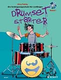 Drumset Starter: Die Schlagzeugschule f&uuml;r Anf&auml;nger. Band 1. Schlagzeug / Drumset. (Schott Pro Line)
