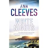 White Nights (Shetland Quartet 2)by Ann Cleeves