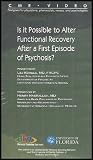 Is It Possible to Alter Functional Recovery After a First Episode of Psychosis? (Highlighting Symptomatic, Cognitive and Motor Improvements After Treatment with Second Generation Antipsychotic Medication)