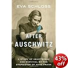 After Auschwitz: A Story of Heartbreak and Survival by the Stepsister of Anne Frank After Auschwitz: A Story of Heartbreak and Survival by the Stepsister of Anne Frank
