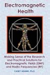 Electromagnetic Health: Making Sense...