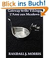 Gateway to the Vikings: L'Anse aux Meadows