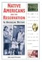 Native Americans and the Reservation (In American History)