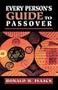 Every Person's Guide to Passover