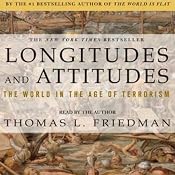 Longitudes & Attitudes: Exploring the World After September 11 | [Thomas L. Friedman]