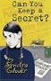 Can You Keep a Secret?
