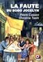 La faute du bobo Jocelyn