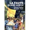 La faute du bobo Jocelyn